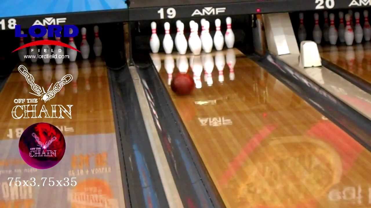 Lord Field Bowling- OFF THE CHAIN