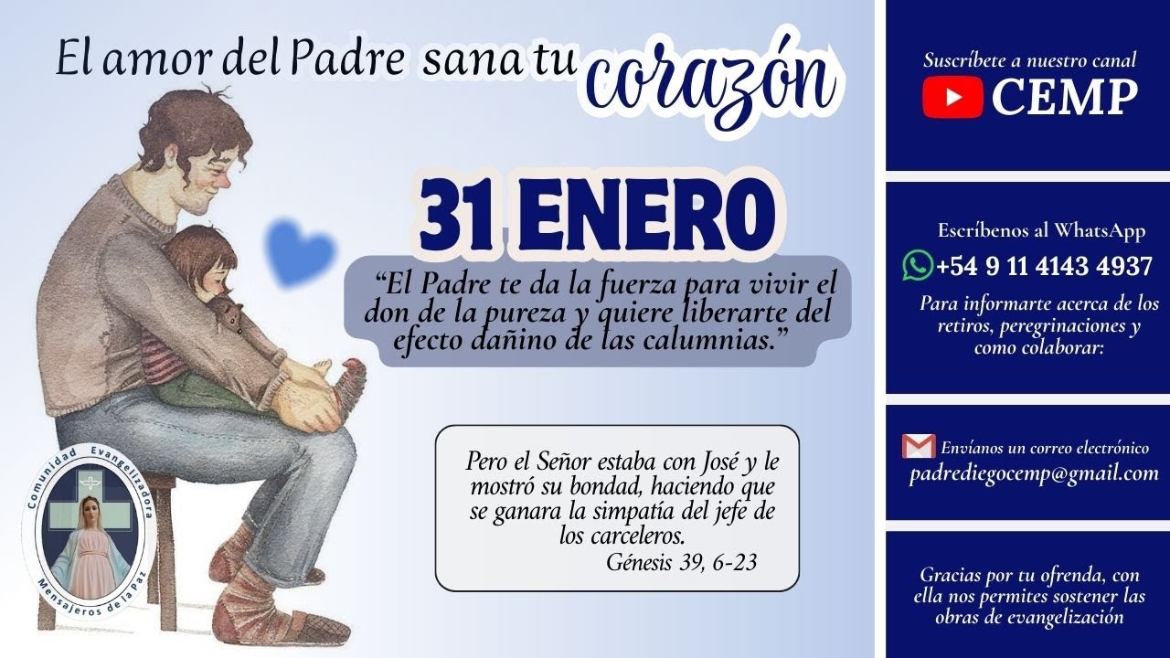 EL AMOR DEL PADRE SANA TU CORAZÓN  (P. Gustavo Jamut, omv) -  31 ENERO.