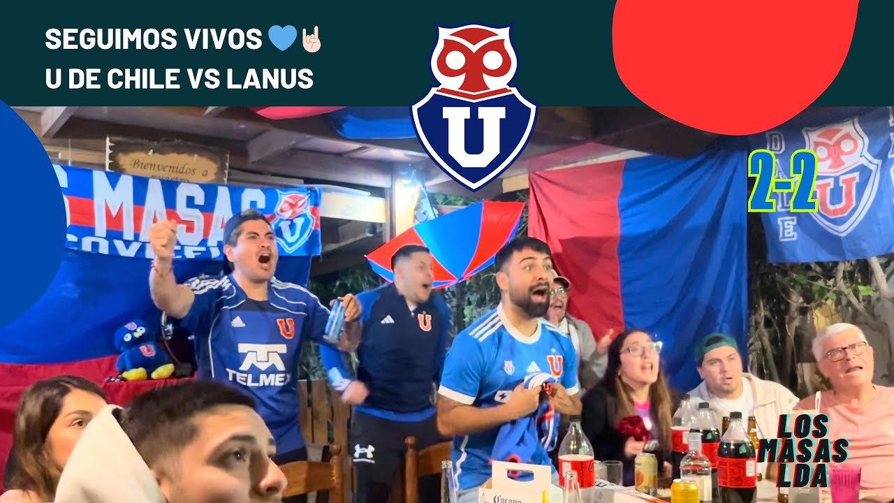 REACCIÓN U DE CHILE VS LANÚS | SEGUIMOS VIVOS | SEMIFINAL COPA SUDAMERICANA 2025