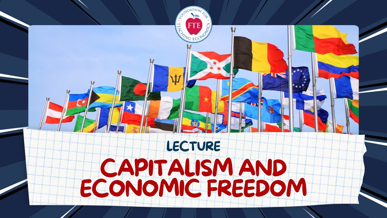 Capitalism and Economic Freedom