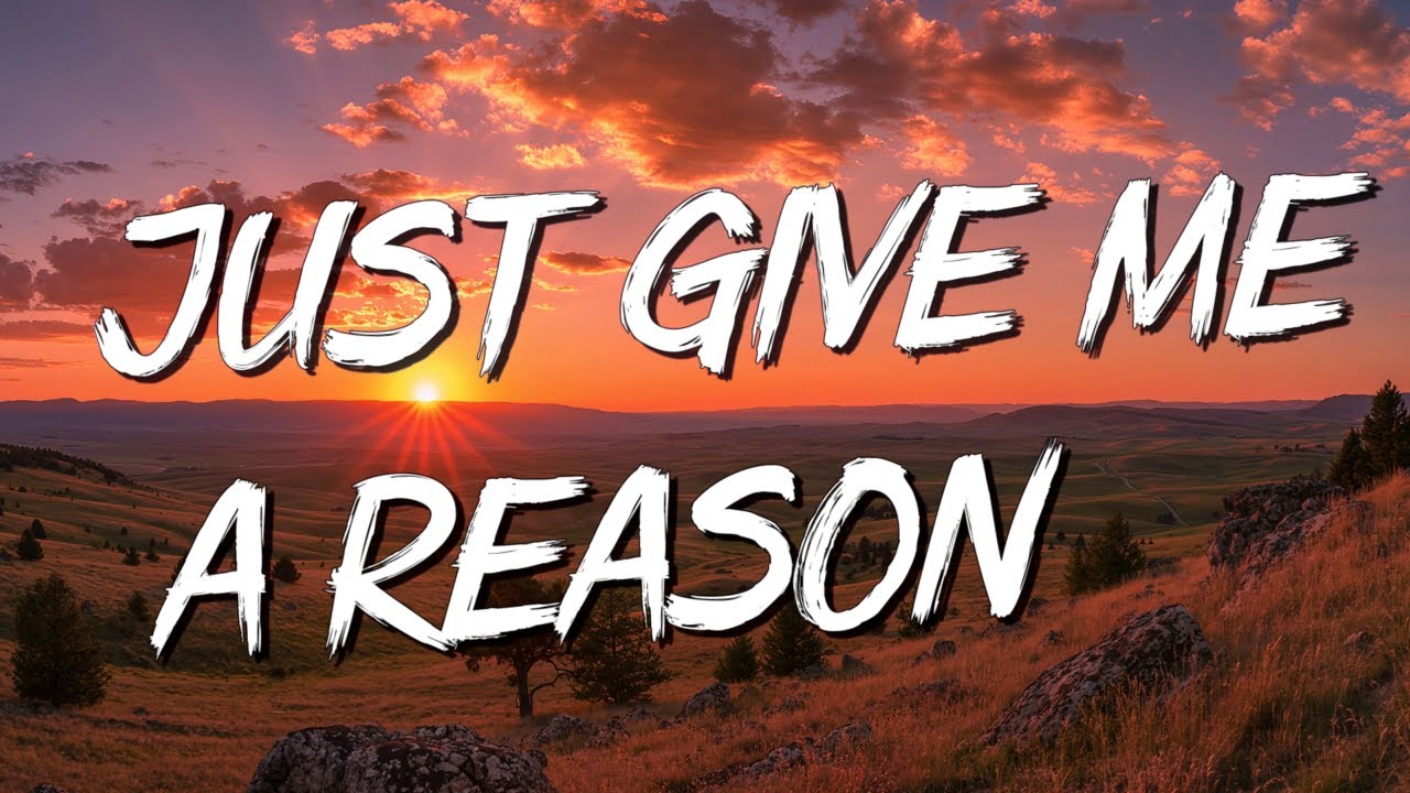 Just Give Me A Reason - Pink ft. Nate RuessAdele (Mix Lyrics)