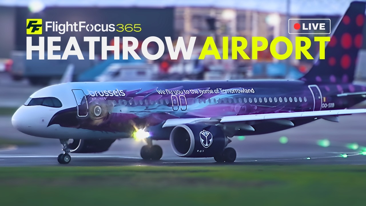 Heathrow Airport Live - Tuesday 24th March 2026