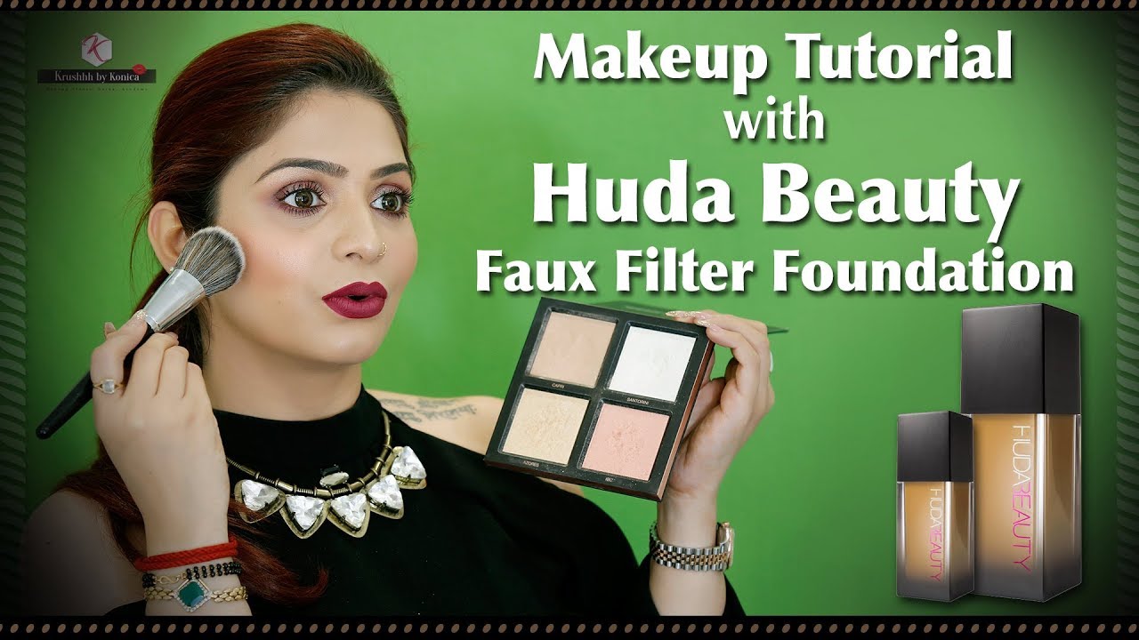 Makeup Tutorial Video | Huda | Faux Filter Foundation | Review | Indian Skin | Krushhh By Konica
