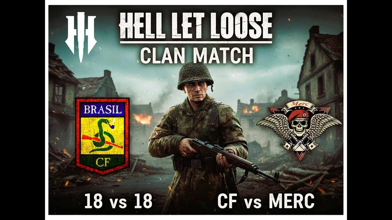 260213 - 18x18 - CF2 x MERC - 0x2 - Highlight -  Hell let loose