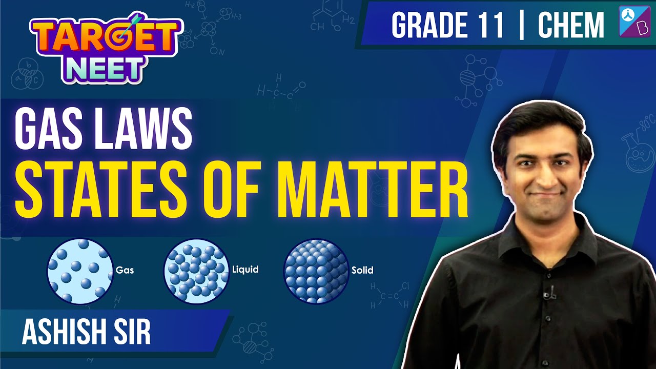 Gas Laws | L-1 | States of Matter | NEET 2024-25 |Class 11 Chemistry |Aakash Byju's NEET |Ashish Sir