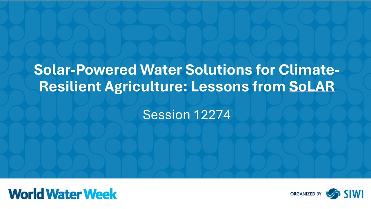 12274 Solar-Powered Water Solutions for Climate-Resilient Agriculture: Lessons from SoLAR