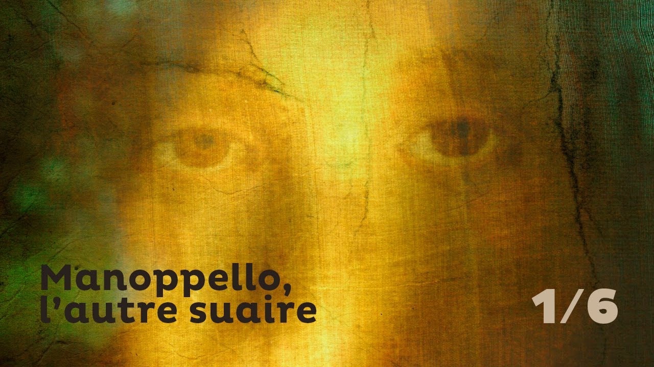 Manoppello, l'autre suaire (1/6)