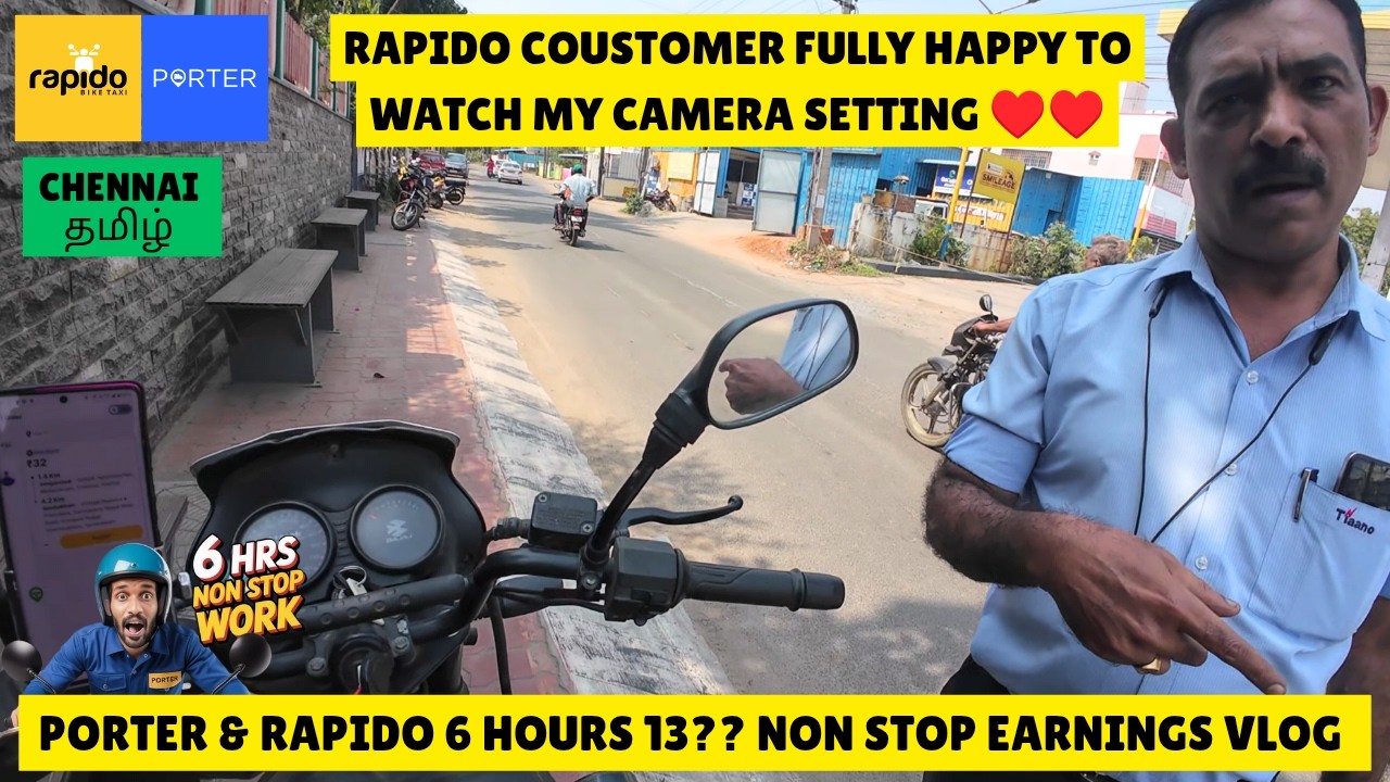 ❤️RAPIDO COUSTOMER FULLY HAPPY TO WATCH MY 📷CAMERA SETTING | RAPIDO & PORTER 6 HRS EARNINGS #porter