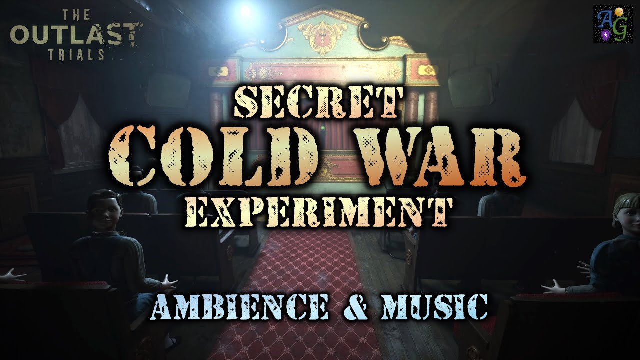 Secret Cold War Experiment Ambience & Music ☢️🎶 1.5+ HOUR The Outlast Trials Compilation + Full OST