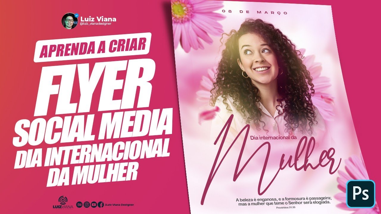 COMO CRIAR FLYER DIA INTERNACIONAL DA MULHER NO PHOTOSHOP #tutorial