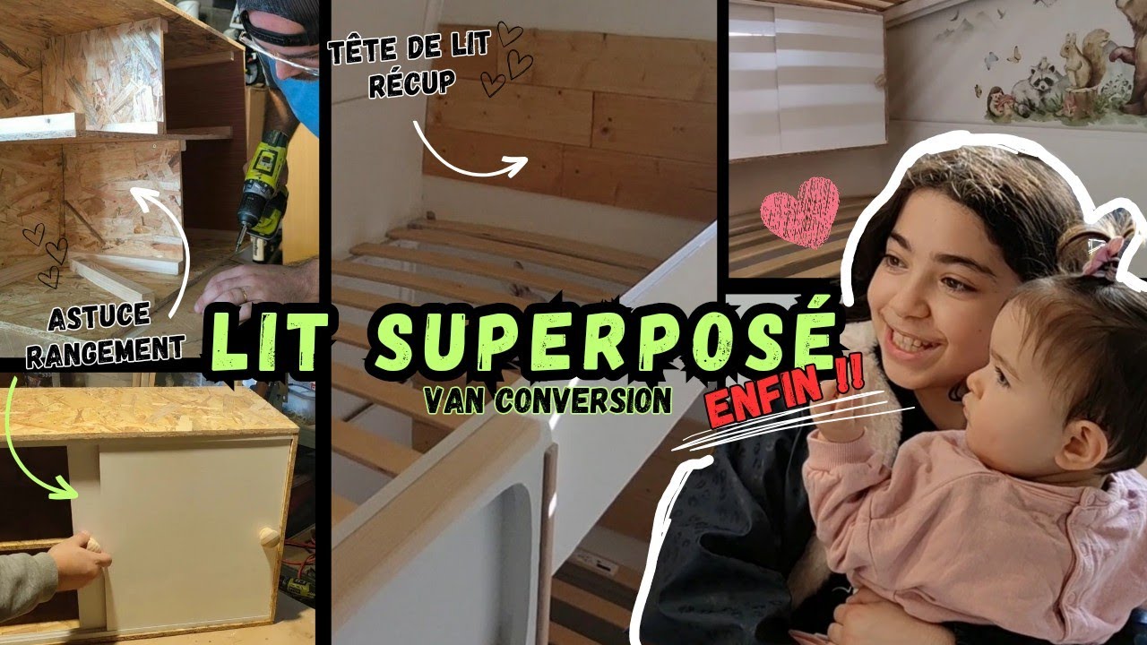 ON FAIT LE LIT SUPERPOSÉ POUR NOS FILLES !!! / ASTUCE / Van Aménagé