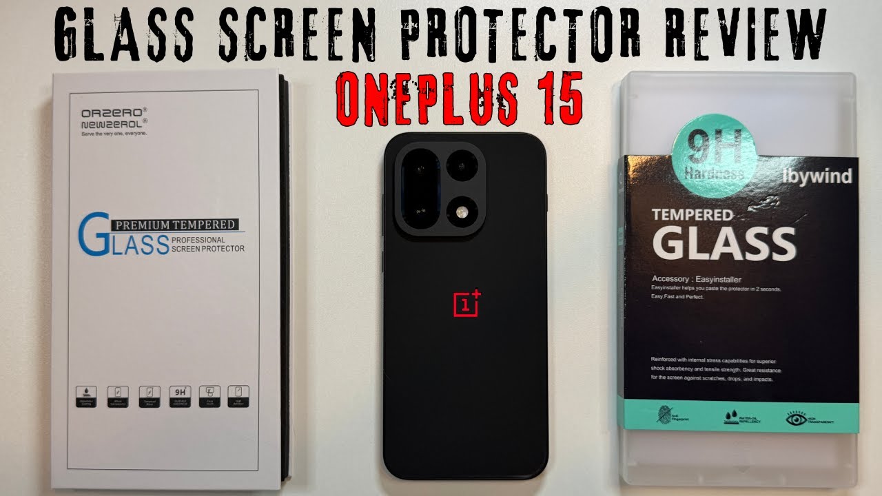 OnePlus 15 Glass Screen Protector Review & Installation as Well as Camera Protection