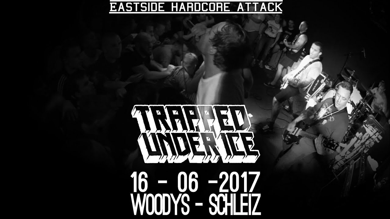 Trapped Under Ice - 16-06-2017 - Woodys Schleiz [Full Set]