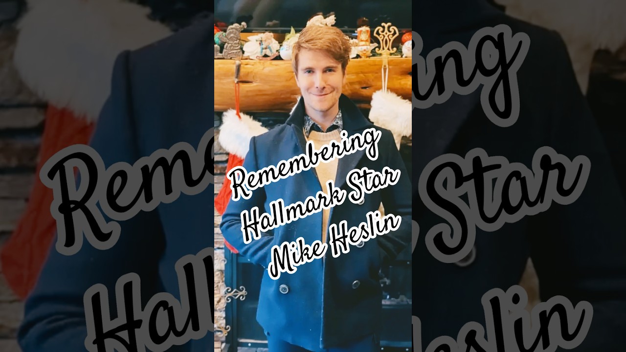 Вспоминая звезду Hallmark Майка Хеслина: &laquo;Ушел слишком рано&raquo;