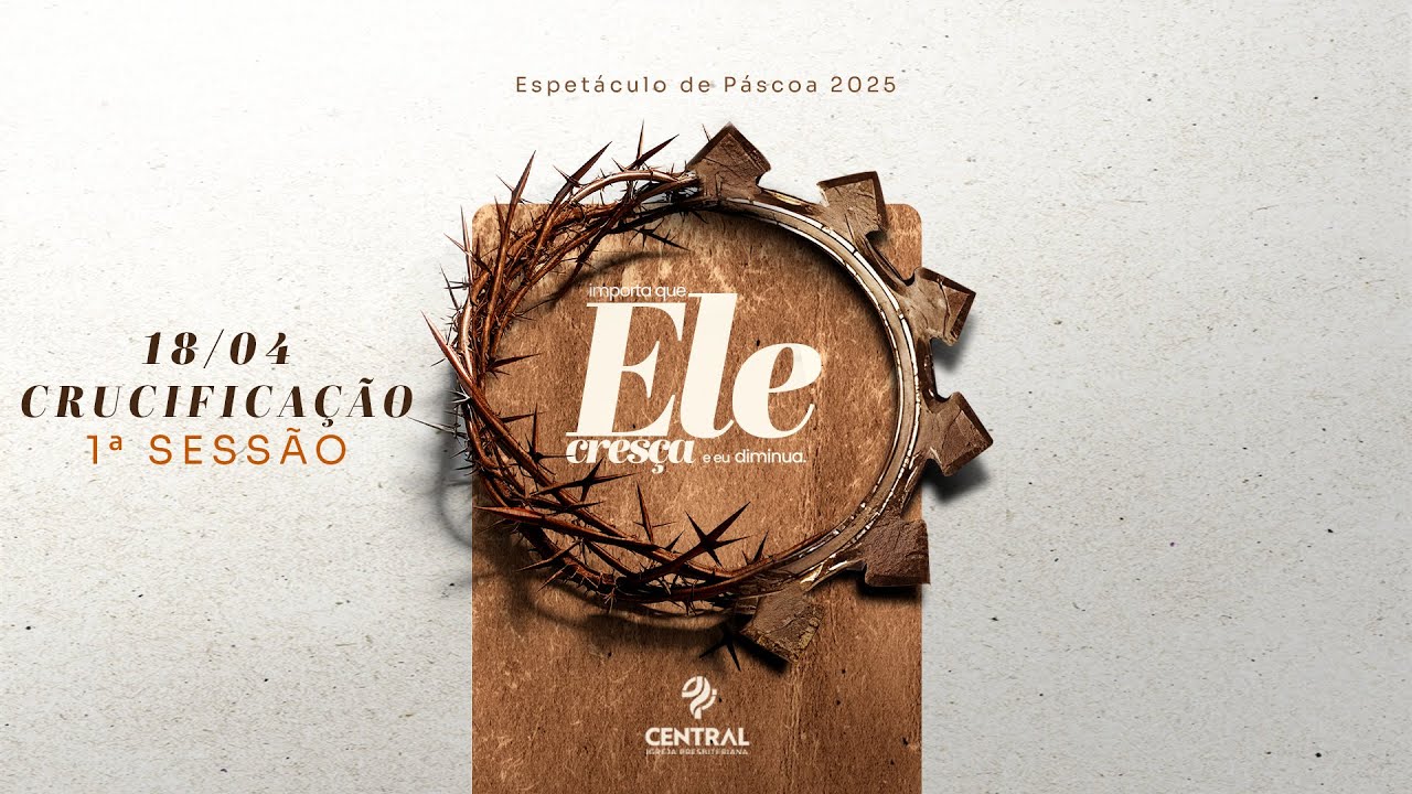 ESPETÁCULO DE  PÁSCOA - DIA 18 - 1º SESSÃO