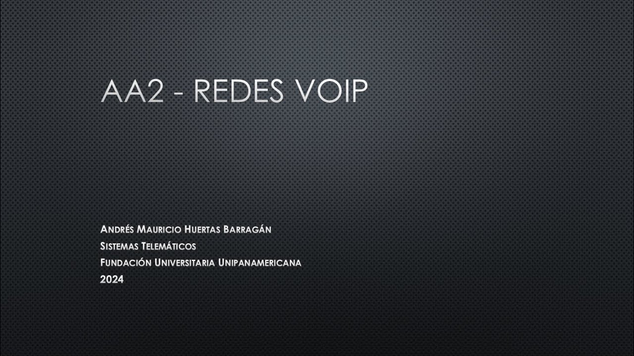 AA2 - Redes VoIP