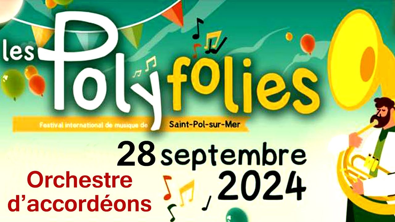 Saint Pol Sur Mer, les Polyfolies l'orchestre d'accordéon