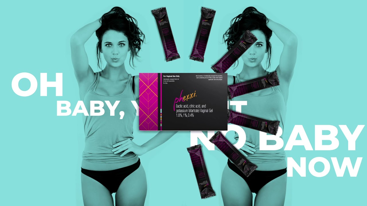 Whenever the mood strikes, get Phexxi® (lactic acid, citric acid, and potassium bitartrate).