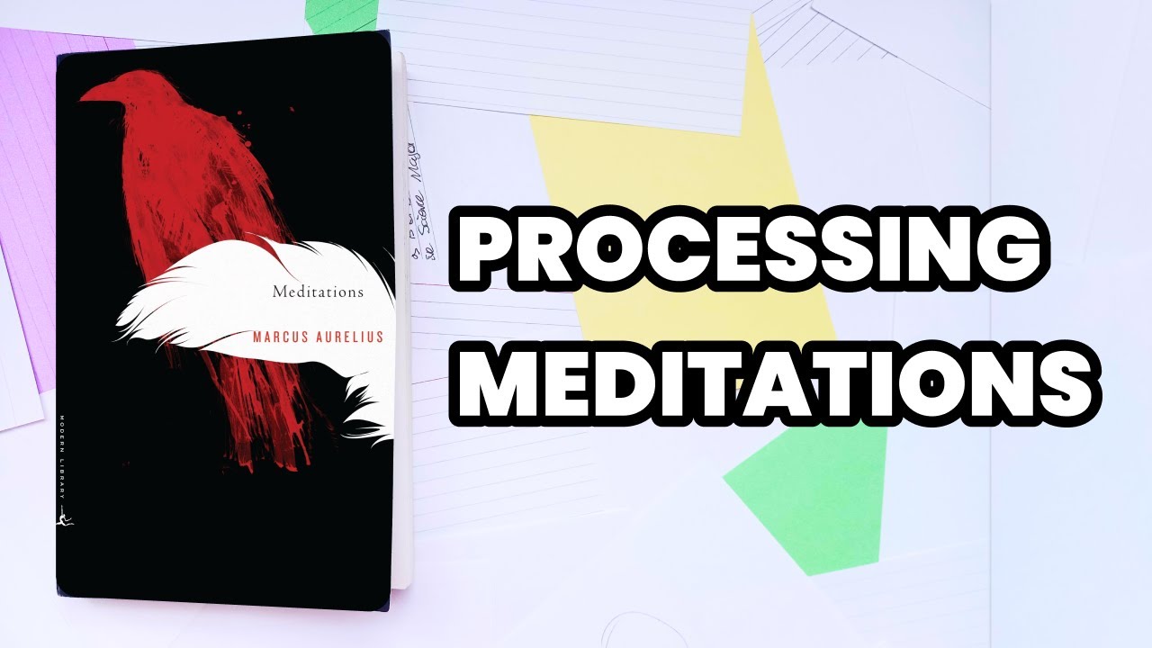 Processing *Meditations* With a Zettelkasten (Antinet)
