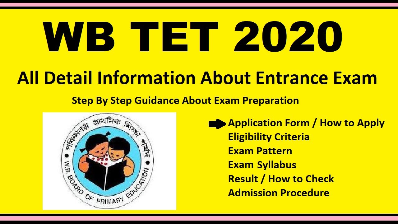 WB TET 2020 - West Bengal TET, Notification, Dates, Application, Eligibility, Admit Card