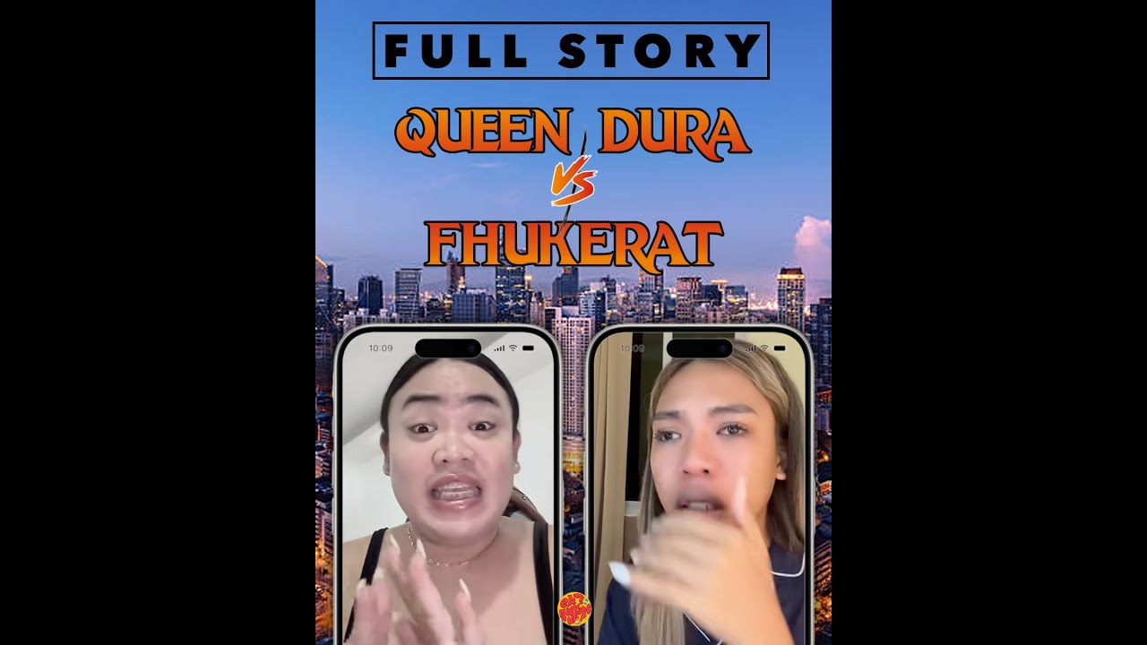 𝗤𝗨𝗘𝗘𝗡 𝗗𝗨𝗥𝗔 𝗩𝗦 𝗙𝗛𝗨𝗞𝗘𝗥𝗔𝗧 🔥 ANG BUONG KWENTO!