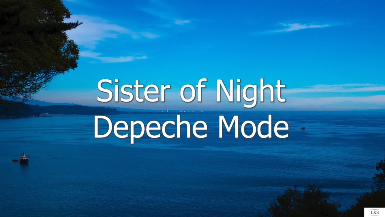 Sister of Night - Depeche Mode (Subtitulada en Inglés y en Español)