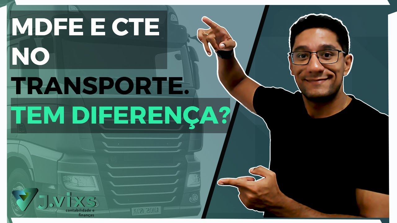 MDFE E CTE PARA TRANSPORTADORAS! TEM DIFEREN&Ccedil;A?