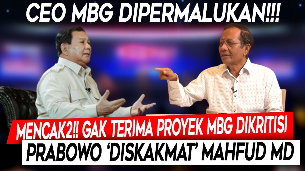 Ngamuk❗ Mencak2 Gak Terima Proyek MBG Dikritisi, Prabowo Diskakmat Mahfud MD