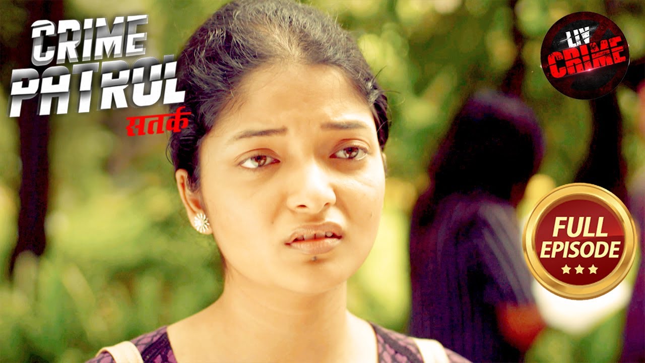 एक भाई बना अपनी Sister के साथ हुए हादसे का Suspect | Crime Patrol Satark S2 | Police Station Stories