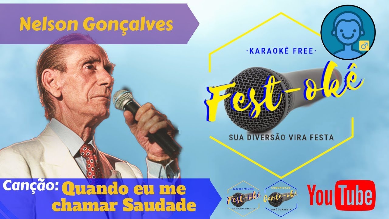 Karaokê Nelson Gonçalves - Quando Eu me Chamar Saudade