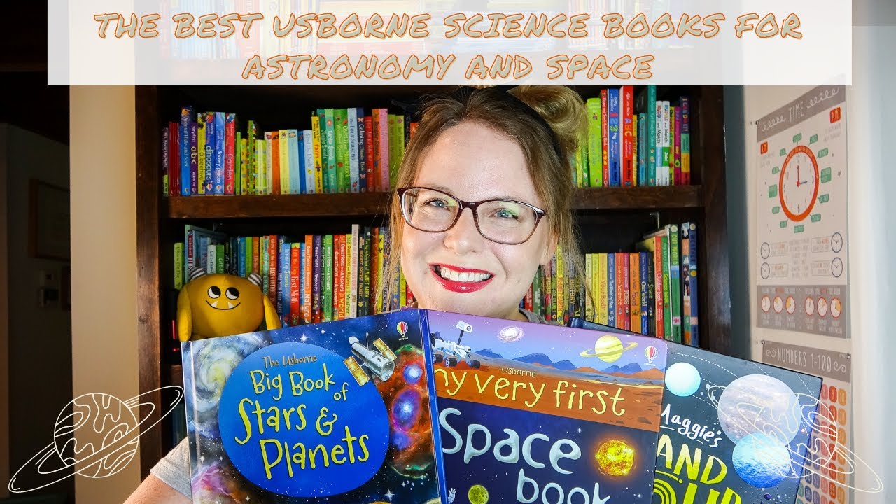 The Best Usborne Science Books for Astronomy and Space | Educational Books from Usborne Books & More