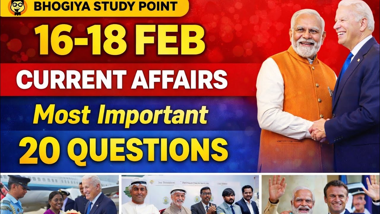16–18 February 2026 Current Affairs class | SSC, UPSC, Railway, Police | By Bhogiya Study Point#edu 