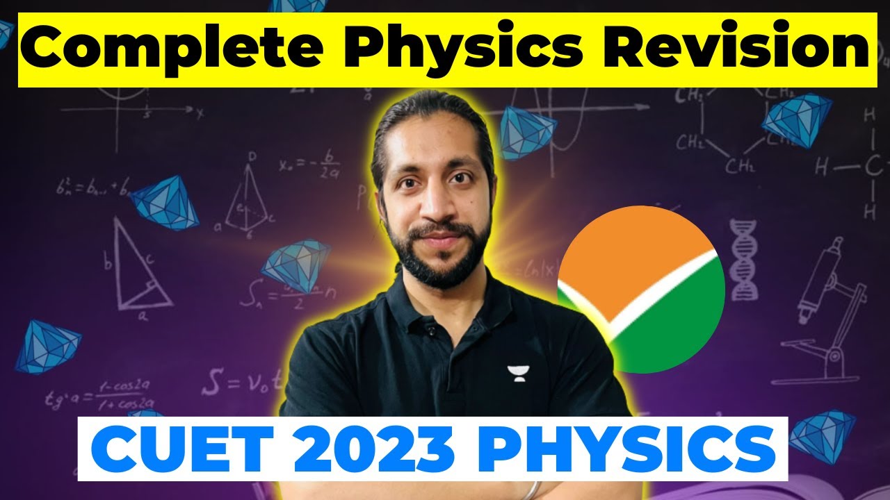 Complete Physics Revision 🔥😨 | CUET 2023 | Vinod Kumar