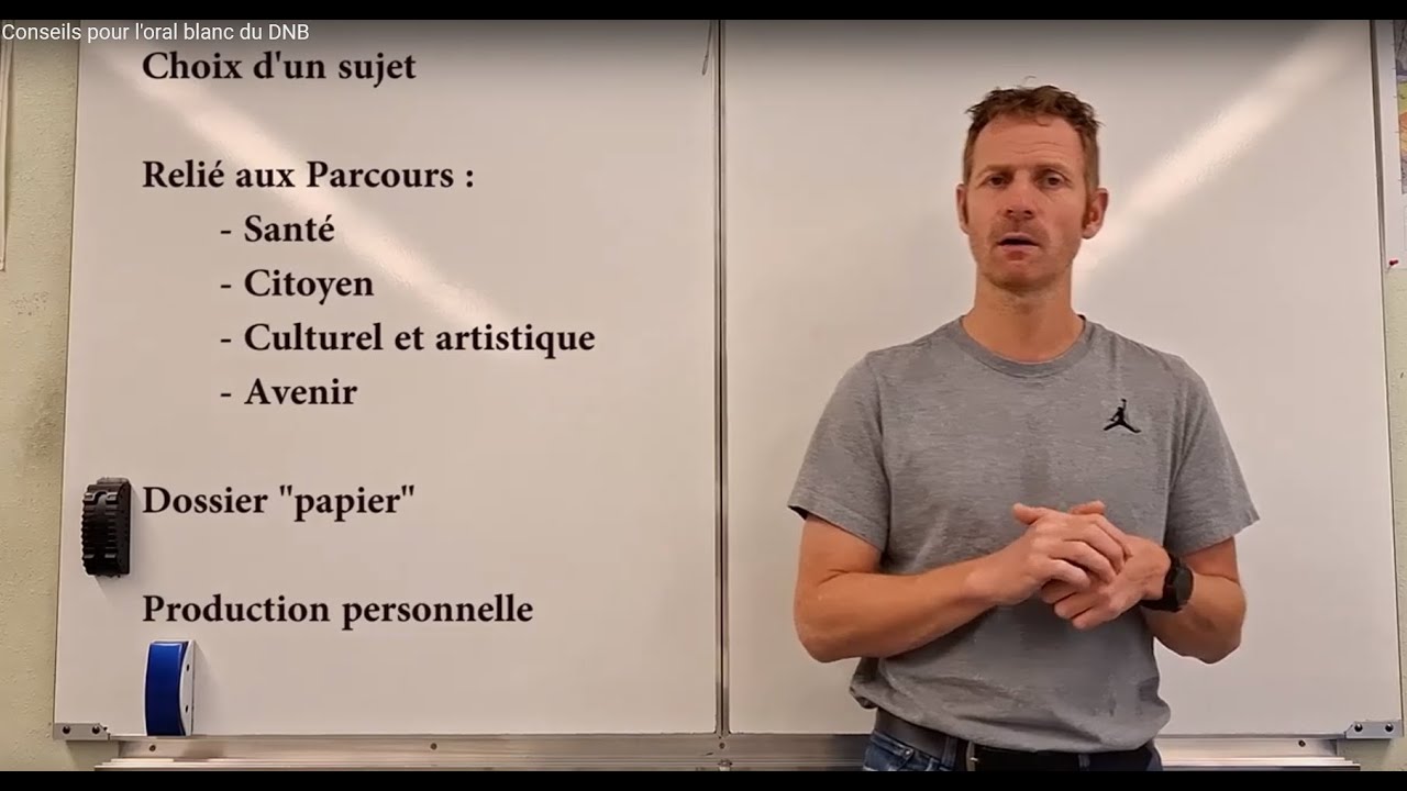 Conseils pour l'oral blanc du DNB