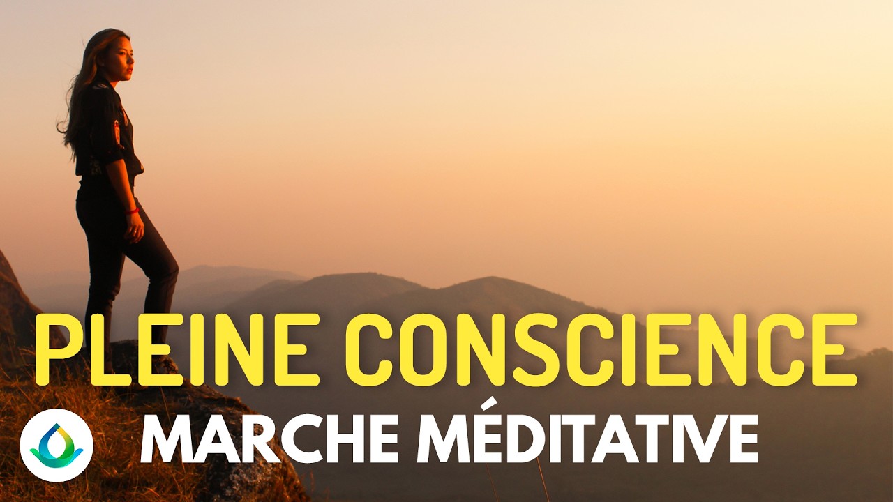 Méditation Guidée De Pleine Conscience (Marche Méditative)