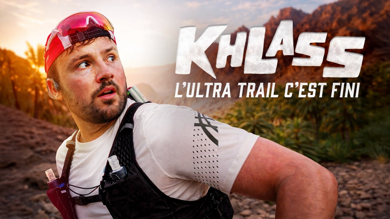 L'ultra trail c'est fini - Documentaire