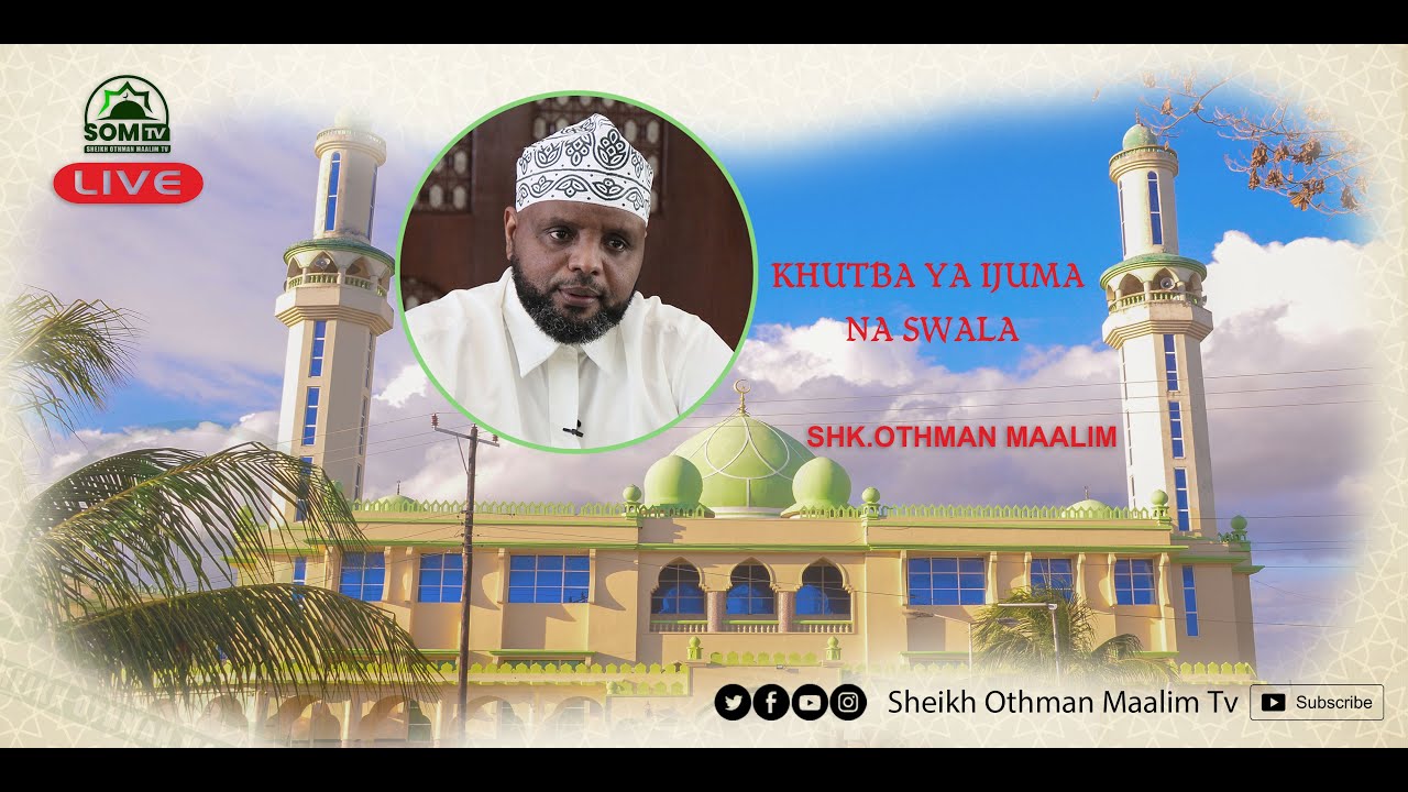 LIVE :🔴SHEIKH OTHMAN MAALIM KHUTBA YA SWALA IJUMAA KUTOKA  MADA  IMETOSHA TURUDINI KWA  ALLAH