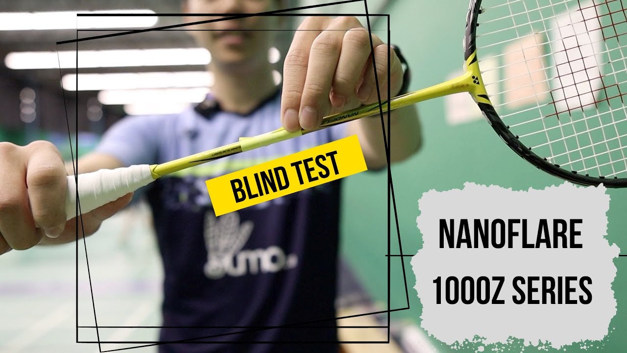 Yonex Nanoflare 1000 series review [Blind test] - YumoTube