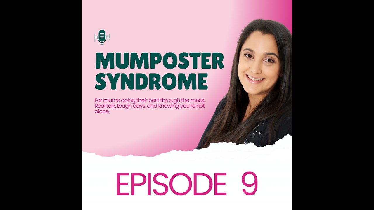 Mumposter Syndrome Episode 9: The Myth of Balance for Working Mums