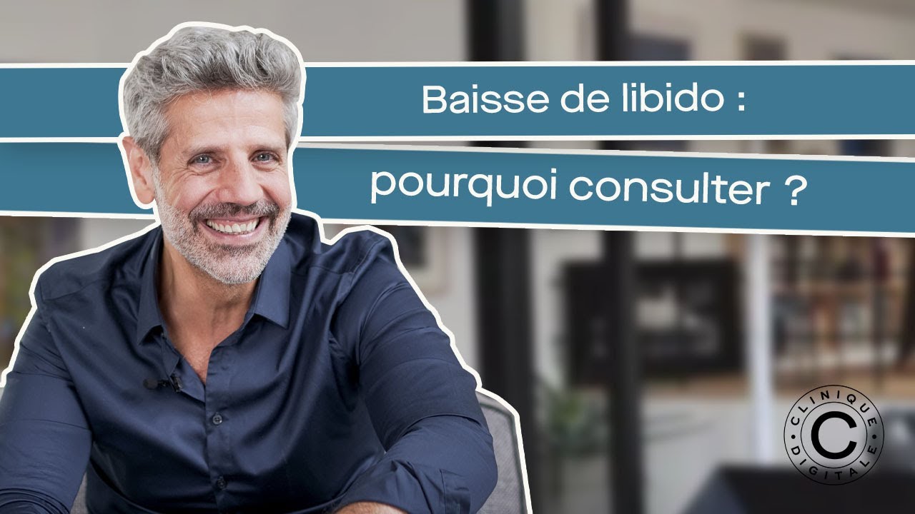 Baisse de libido : Pourquoi Consulter ?