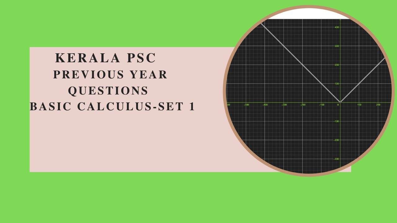 Kerala PSC Technical Maths (Calculus Set-1)