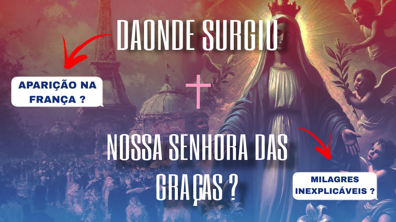 Quem é Nossa Senhora Das Graças ? - Casa da Santa Rita 
