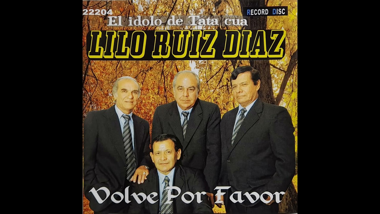 LILO RUIZ DIAZ - Volvé por favor