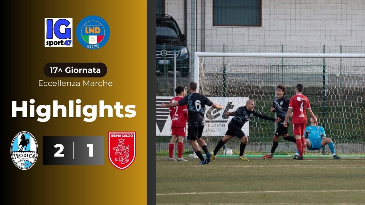 Trodica vs Jesina 2-1 (Eccellenza Marche)