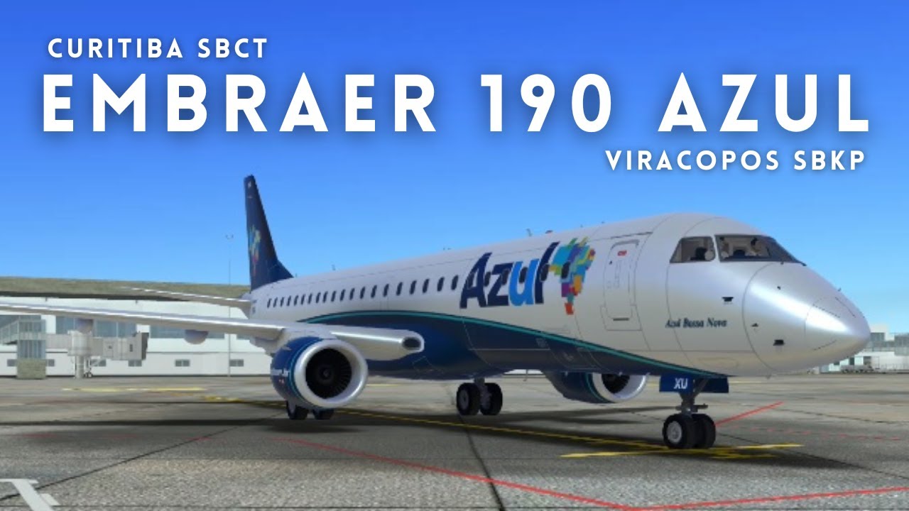 EMBRAER 190 - AZUL | Curitiba SBCT ✈️ Viracopos SBKP | RFS - Real Flight Simulator