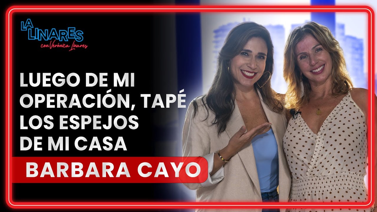 Luego de mi operaci&oacute;n, tap&eacute; los espejos de mi casa I B&aacute;rbara Cayo I Ep. 182 I La Linares