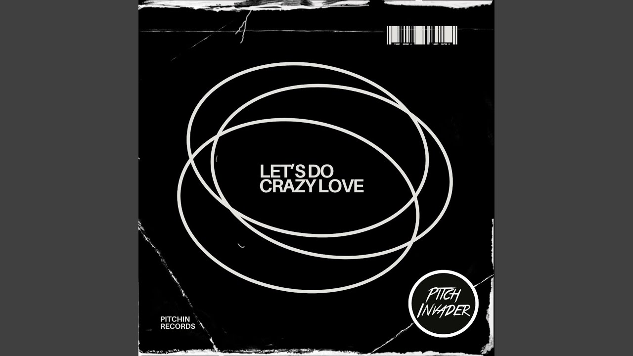 Let's Do Crazy Love (Number 1) (Radio Edit)