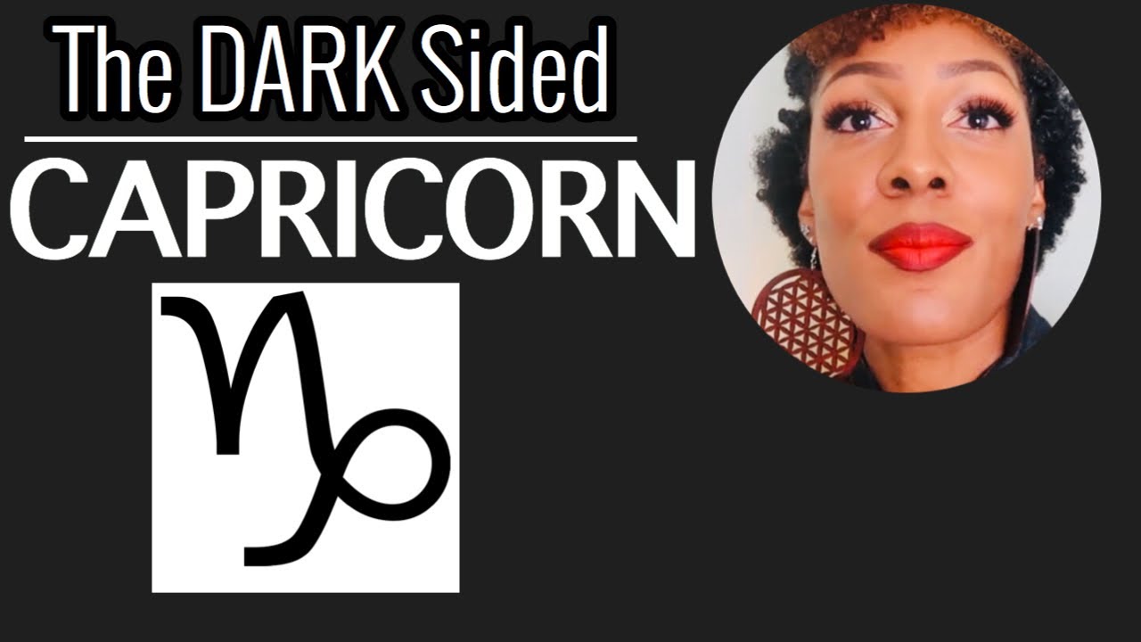 Capricorn (The Dark Sided Traits)
