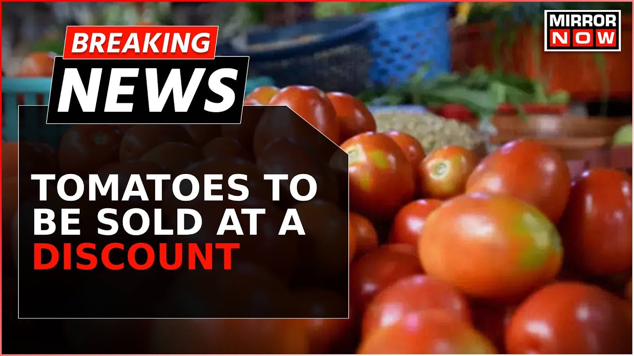 Breaking News | Procured Tomatoes To Be Distributed At Discount Prices In Places Including Delhi