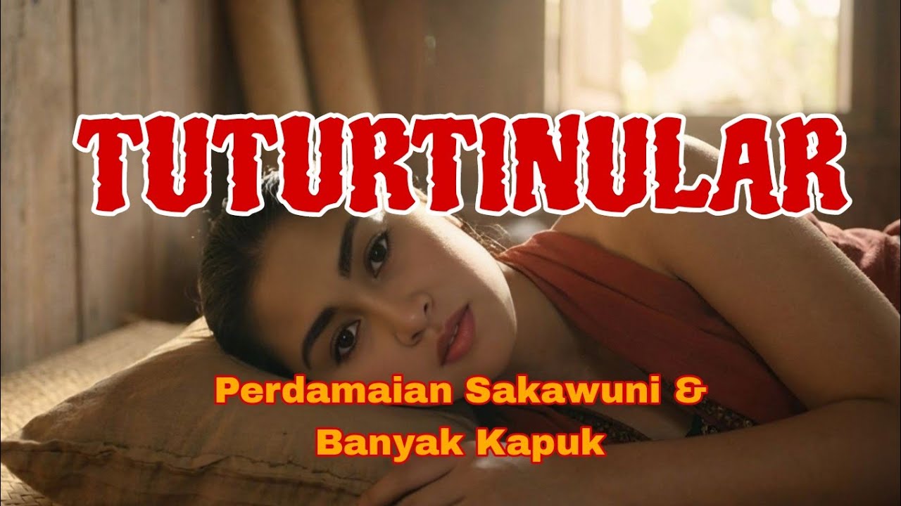Angkara murka merajalela Tuturtinular#sakawuni#aryakamadanu#nagapuspa